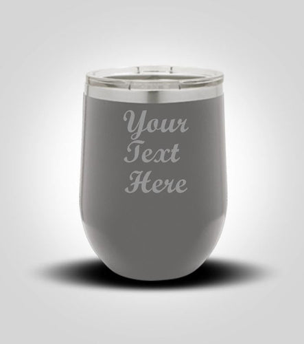 Wine Tumbler | Your Text Here - Kustom Products Inc